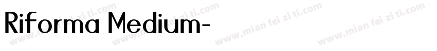 Riforma Medium字体转换